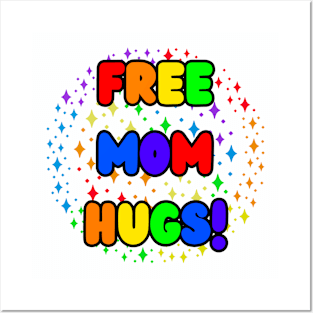 Free Mom Hugs LGBTQ Pride Posters and Art